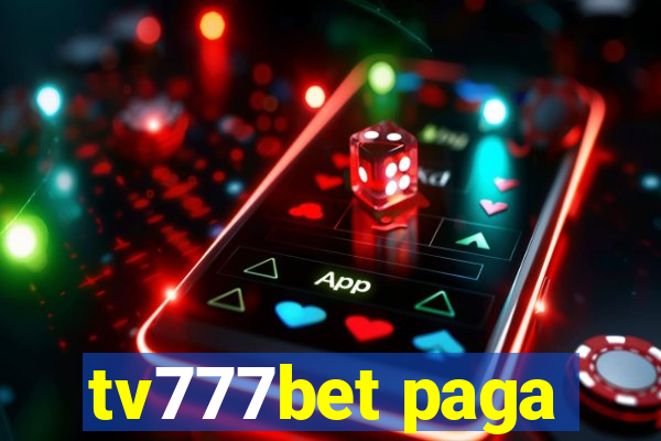 tv777bet paga